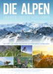 Die Alpen - Unsere Berge von oben