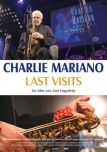 Charlie Mariano - Last Visits