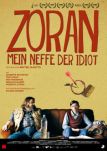 Zoran - Mein Neffe, der Idiot