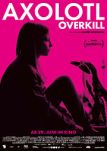 Axolotl Overkill - Filmposter