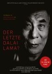 Der letzte Dalai Lama?