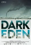 Dark Eden - Der Albtraum vom Erdöl - Filmposter