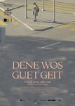 Dene wos goet geit