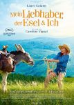 Mein Liebhaber, der Esel & Ich - Filmposter