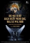 Die Mafia ist auch nicht mehr das, was sie mal war - Filmposter