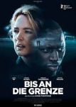 Bis an die Grenze - Filmposter