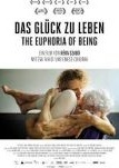 Das Glück zu leben  The Euphoria Of Being - Filmposter