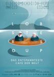 Lobster Soup  Das entspannenteste Café der Welt - Filmposter