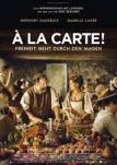  la Carte! - Freiheit geht durch den Magen