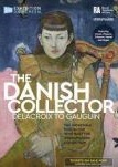 The Danish Collector - Delacroix To Gauguin - Filmposter