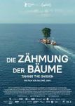 Die Zähmung der Bäume - Taming the Garden - Filmposter