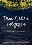 Dem Leben entgegen - Kindertransporte nach Schweden  - Filmposter