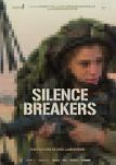 Silence Breakers  - Filmposter