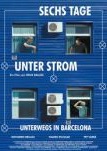 Sechs Tage unter Strom - Unterwegs in Barcelona - Filmposter