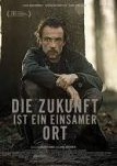 Die Zukunft ist ein einsamer Ort - Filmposter