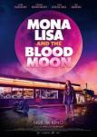 Mona Lisa And The Blood Moon - Filmposter