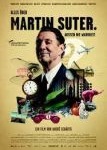 Alles über Martin Suter. Ausser die Wahrheit. - Filmposter