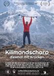 Kilimandscharo - diesmal mit Krücken