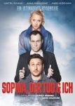 Sophia, der Tod & Ich