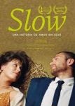 Slow - Filmposter