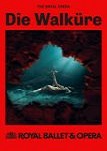 Royal Ballet And Opera: Die Walkre