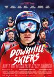 Downhill Skiers - Ain't No Mountain Steep Enough