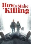 How To Make A Killing